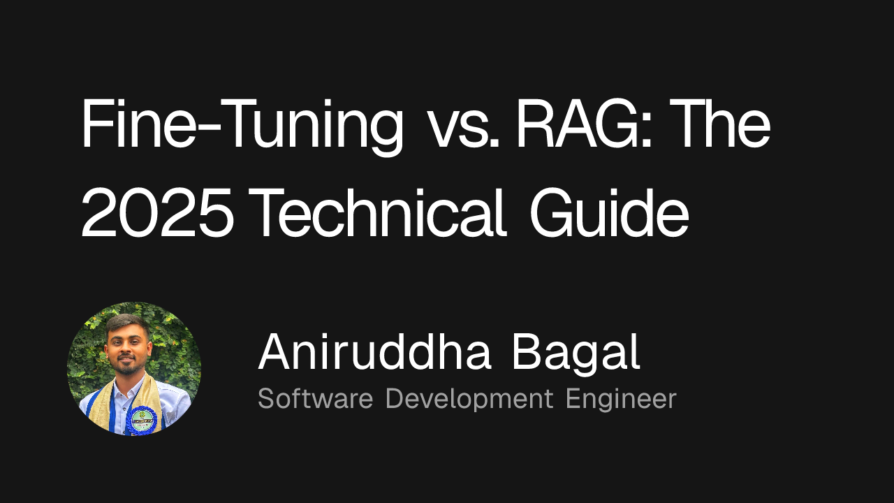 Fine-Tuning vs. RAG: The 2025 Technical Guide